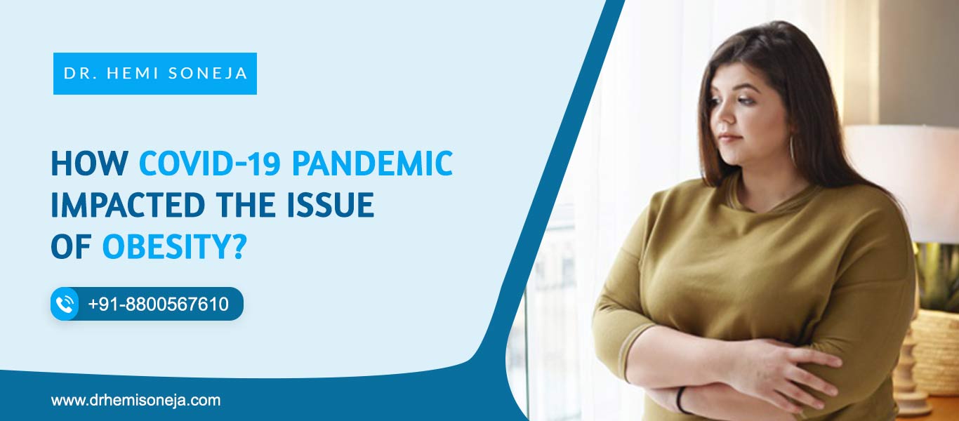 Pandemic Impacted the Issue of Obesity