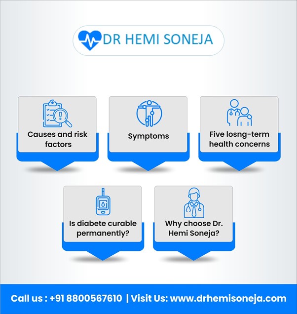 Diabetes overview: causes and risk factors, symptoms, long-term health concerns and treatment