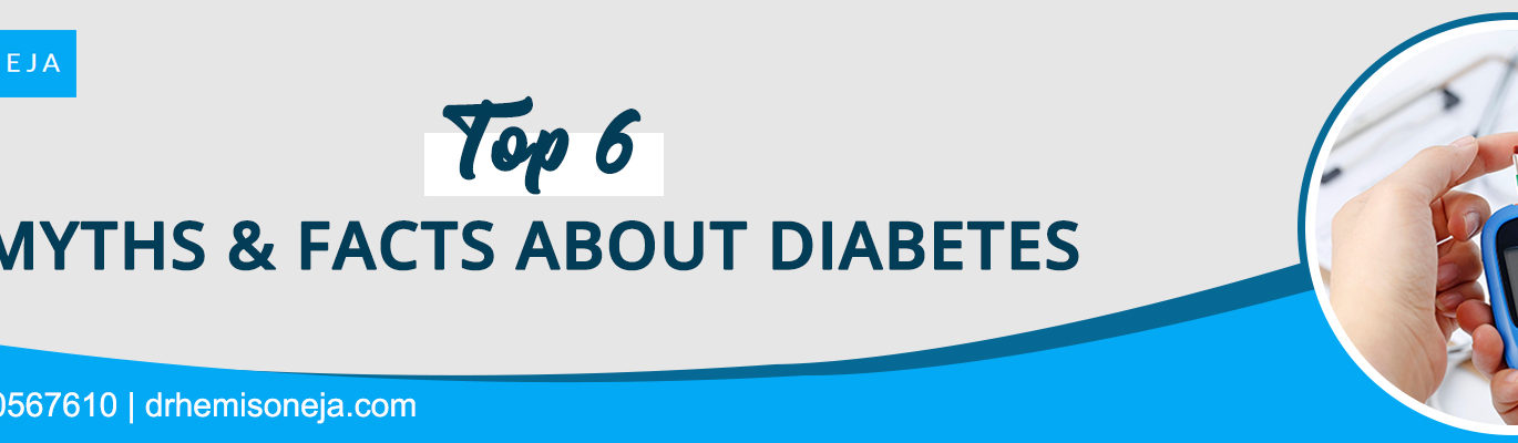 TOP 6 MYTHS & FACTS ABOUT DIABETES