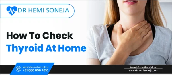 How to Check Thyroid at Home: Get Your Facts Right!